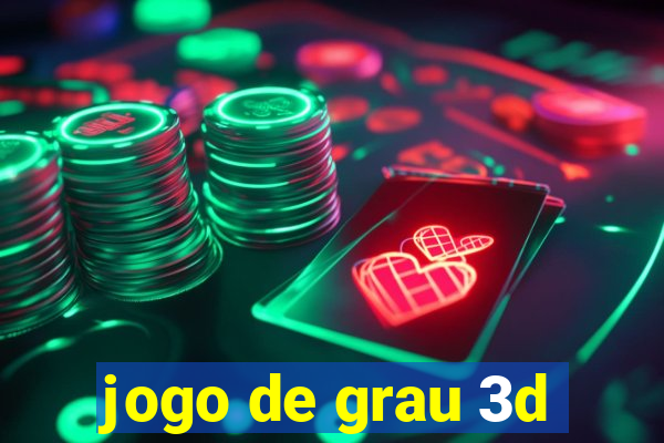 jogo de grau 3d