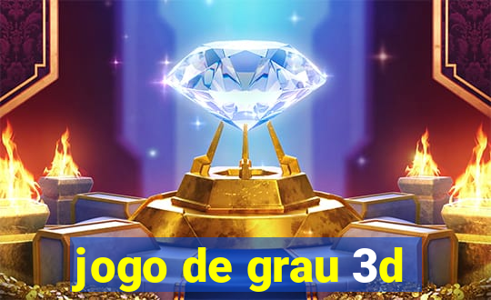 jogo de grau 3d