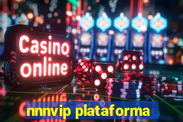 nnnvip plataforma