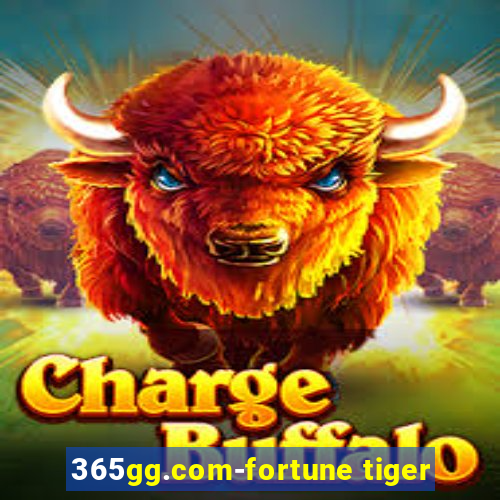 365gg.com-fortune tiger