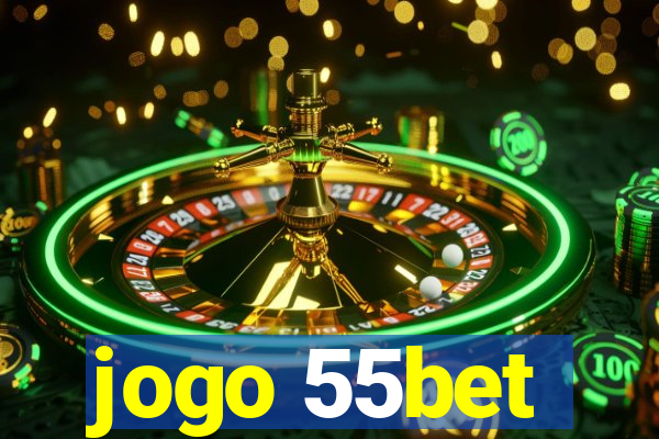 jogo 55bet