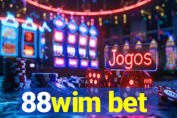 88wim bet