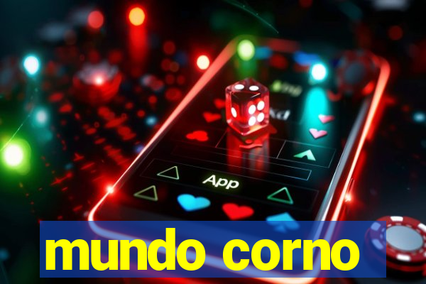 mundo corno