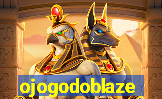 ojogodoblaze