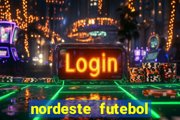 nordeste futebol vip net