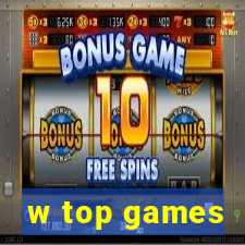 w top games