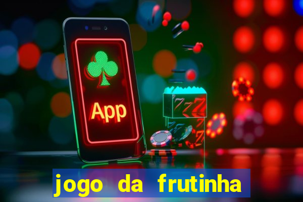 jogo da frutinha que paga no pix