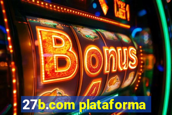 27b.com plataforma