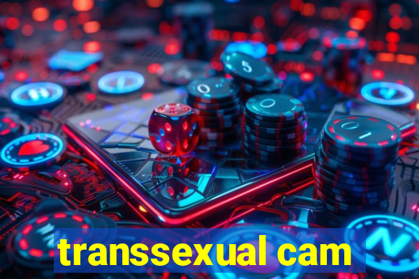 transsexual cam