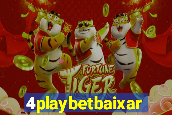 4playbetbaixar