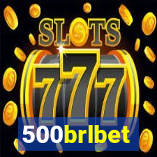 500brlbet