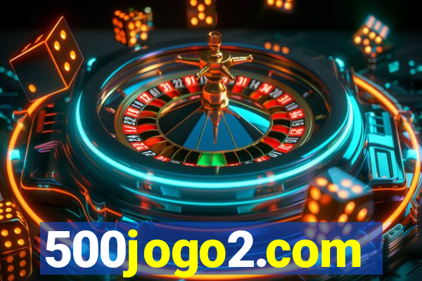 500jogo2.com