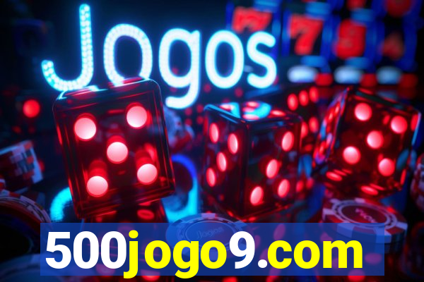 500jogo9.com