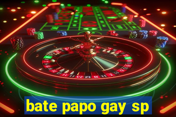 bate papo gay sp