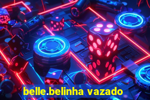 belle.belinha vazado