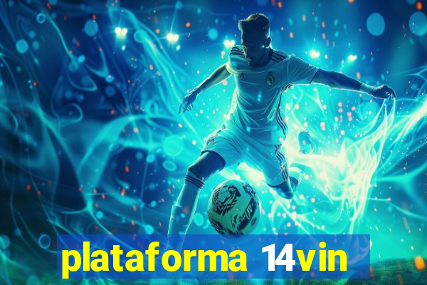 plataforma 14vin