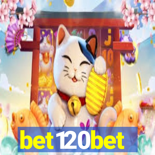 bet120bet