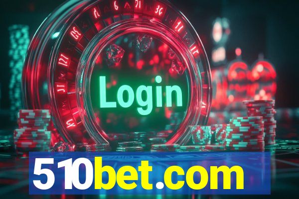 510bet.com