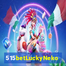 515betLuckyNeko