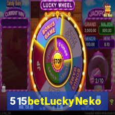 515betLuckyNeko