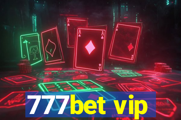 777bet vip