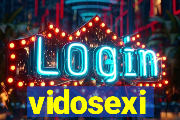 vidosexi