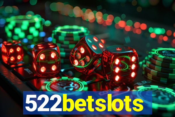 522betslots