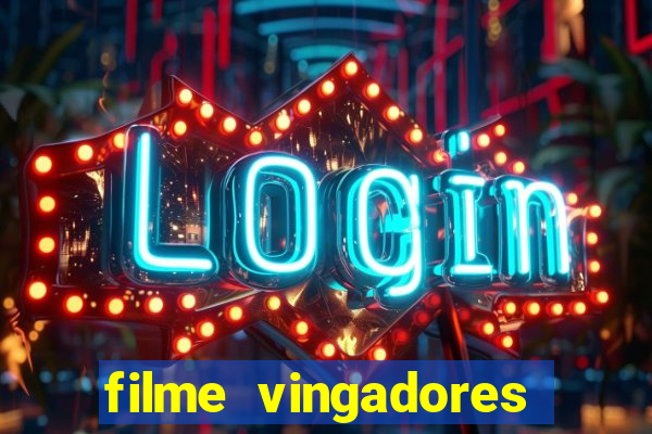 filme vingadores ultimato completo dublado gratis