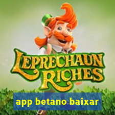 app betano baixar