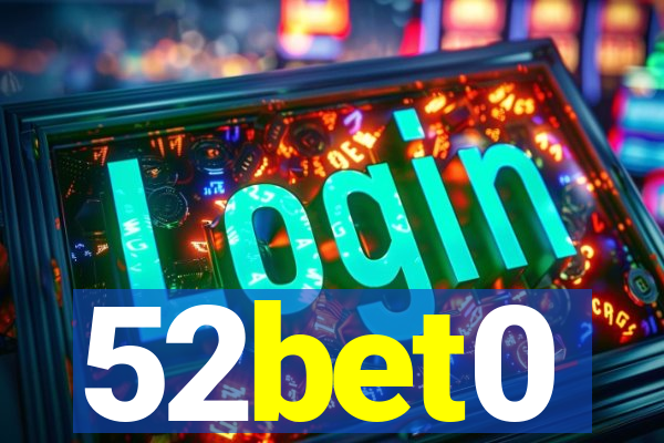 52bet0