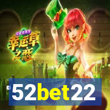 52bet22