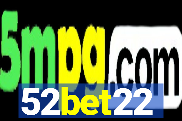 52bet22