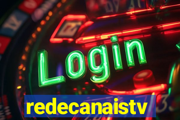 redecanaistv