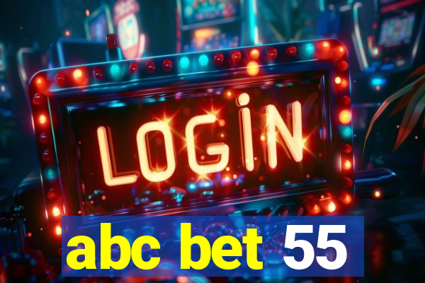 abc bet 55