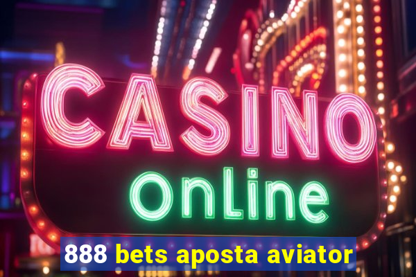 888 bets aposta aviator