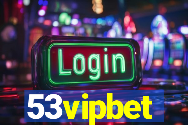 53vipbet