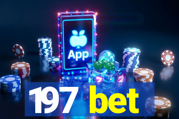 197 bet