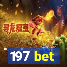 197 bet