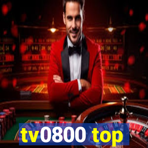 tv0800 top