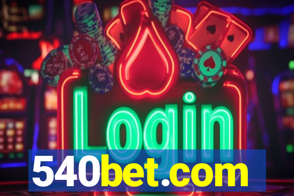 540bet.com