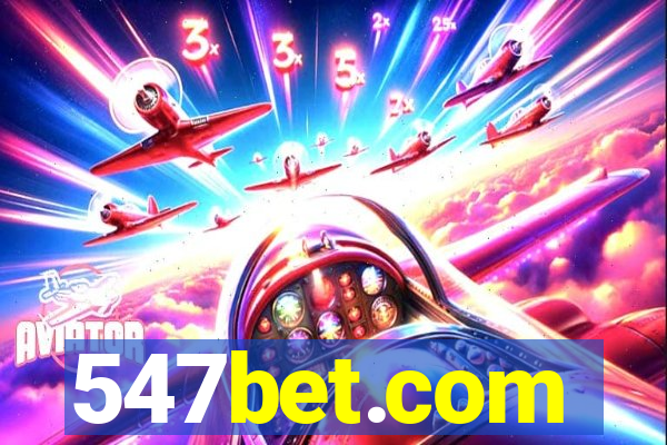 547bet.com