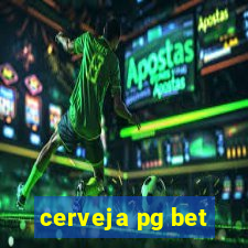 cerveja pg bet