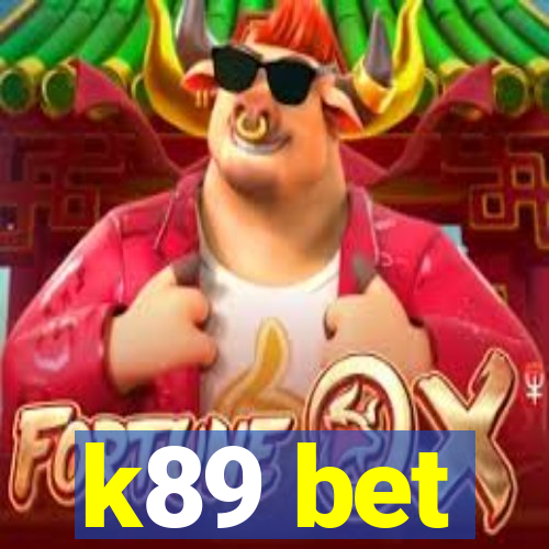 k89 bet