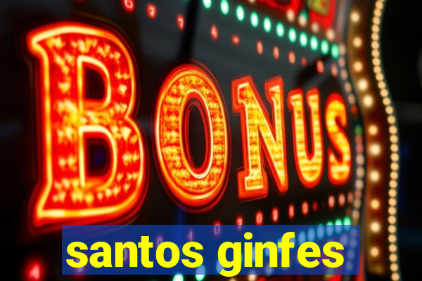 santos ginfes