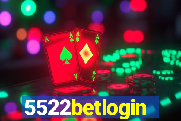 5522betlogin