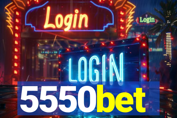 5550bet