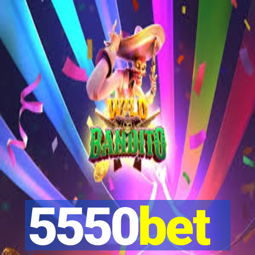 5550bet