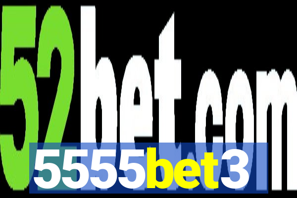 5555bet3