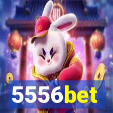 5556bet