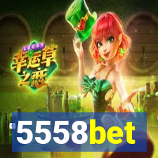 5558bet